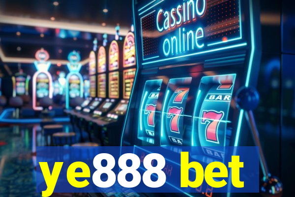 ye888 bet